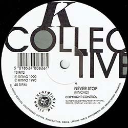 画像2: K COLLECTIVE / NEVER STOP (英原盤/UK REMIX) [◎中古レア盤◎貴重！本物原盤！昔は4800円！スペシャルMIX！]