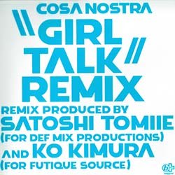 画像2: COSA NOSTRA / GIRL TALK (原盤/REMIX) [◎中古レア盤◎富家哲 & 木村コウMIX！J-WAVE年間1位！森永CM曲！]
