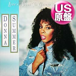 画像1: DONNA SUMMER / LOVE'S ABOUT TO CHANGE MY HEART (米原盤/5VER) [◎中古レア盤◎お宝！コレはUS原盤で別内容！C+Cミックス！]