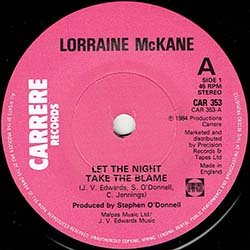 画像3: LORRAINE McKANE / LET THE NIGHT TAKE THE BLAME (7インチMIX) [◎中古レア盤◎お宝！英国版ジャケ！7"MIX+インスト！]