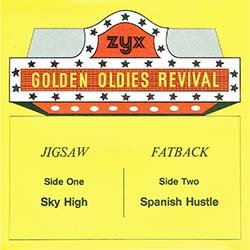 画像2: FATBACK BAND & JIGSAW / SPANISH HUSTLE & SKY HIGH (7インチMIX) [◎中古レア盤◎お宝！なんと新品！コレは凄い！ドイツ版7"MIX！]