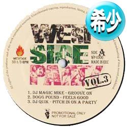 画像1: V.A / WESTSIDEパーティー第3弾 (全6曲) [■廃盤■お宝！少量生産！あの"RETURN OF THE MACK"のWEST版入り！］