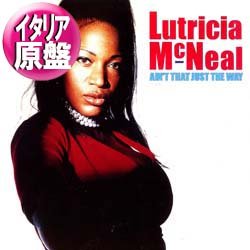 画像1: LUTRICIA MCNEAL / AIN'T THAT JUST THE WAY (伊原盤/REMIX) [◎中古レア盤◎お宝！コレは原盤！哀愁歌モノ名盤！]