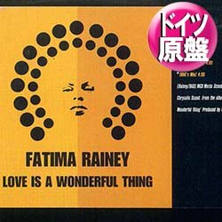 画像1: FATIMA RAINEY / LOVE IS A WONDERFUL THING (独原盤/4VER) [◎中古レア盤◎お宝！本物の原盤！内容違い！「BAG'S MIX」入り！]