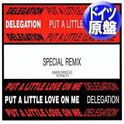 画像1: DELEGATION / PUT A LITTLE LOVE ON ME (独原盤/スペシャルMIX) [◎中古レア盤◎お宝！美A級品！全く違うNEW MIX！ドイツ原盤！]