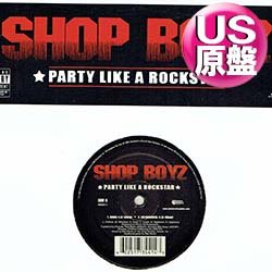 画像1: SHOP BOYZ / PARTY LIKE A ROCKSTAR (米原盤/3VER)