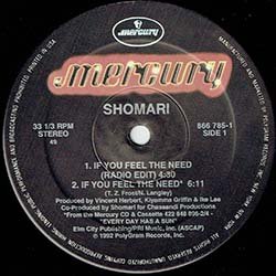 画像2: SHOMARI  / IF YOU FEEL THE NEED (米原盤/12"MIX) [◎中古レア盤◎激レア！本物の原盤！超人気NJS！]