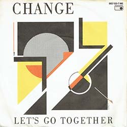 画像2: CHANGE / LET'S GO TOGETHER & PART OF ME (7インチMIX) [◎中古レア盤◎お宝美品盤！ドイツ版ジャケ7"MIX！]