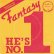 画像2: FANTASY / HE'S NUMBER ONE (7インチMIX) [◎中古レア盤◎激レア！別タイプのドイツ版ジャケ7"MIX！] (2)