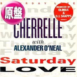 画像1: CHERRELLE / SATURDAY LOVE (英原盤/90年MIX) [◎中古レア盤◎お宝！英国のみ！盛上げ90年MIX！オリジナル入り！]