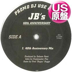 画像1: JB'S (JAMES BROWN) / 40周年メドレーMIX (USプロモ/全2曲) [◎中古レア盤◎お宝！大ネタ連発！超絶メガMIX！]