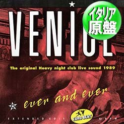 画像1: VENICE / EVER AND EVER (伊原盤/HIGH "E"MIX) [◎中古レア盤◎お宝！初回ジャケ原盤！イタリアのみ！]
