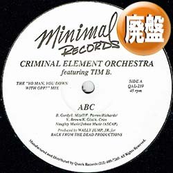 画像1: CRIMINAL ELEMENT ORCHESTRA / ABC & OPP (全2曲) [◎中古レア盤◎お宝！必殺PARTYミドルカバー！]