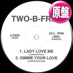 画像1: TWO-B-FREE / LADY LOVE ME + 2曲 (原盤/全3曲) [◎中古レア盤◎お宝！日本のみ！極上R&Bカバー！]