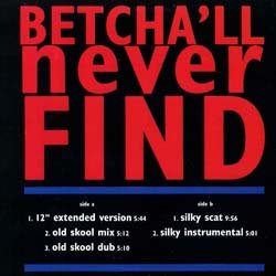 画像2: CHANTAY SAVAGE / BETCHA'LL NEVER FIND (5VER) [◎中古レア盤◎お宝！人気ジャケ付！通称「べチャネバ」！]