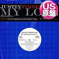 画像1: JUSTIN TIMBERLAKE / MY LOVE (米原盤/4VER) [◎中古レア盤◎お宝！コレは原盤！特大ヒット！]