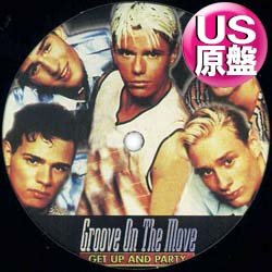 画像1: GROOVE ON THE MOVE / GET UP AND PARTY (米原盤/REMIX) [◎中古レア盤◎激レア！本物原盤！ハネ系最高峰！]