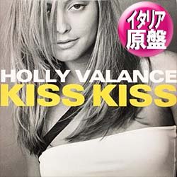 画像1: HOLLY VALANCE  / KISS KISS (伊原盤/REMIX) [◎中古レア盤◎お宝！イタリア原盤！CHU CHUは恋の合言葉！]
