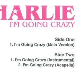 画像2: CHARLIE / I'M GOING CRAZY (原盤/3VER) [◎中古レア盤◎お宝！ROB'N'RAZ「TAKE A RIDE」使い！]