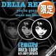 DELIA RENEE / YOU'RE GONNA WANT ME BACK (新EDIT/2VER) [■限定■哀愁感増幅！JOEY NEGROエディット！必殺DUB入り！]