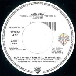 画像4: JANE CHILD / DON'T WANNA FALL IN LOVE (7インチMIX) [◎中古レア盤◎お宝！奇跡の新品 ！ドイツ盤のみ！エディットMIXがコレ！]