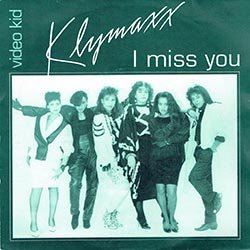 画像2: KLYMAXX / I MISS YOU (7インチMIX) [◎中古レア盤◎お宝！ベルギー版ジャケ！7"MIX！チークタイム名曲！]