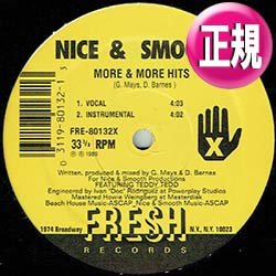 画像1: NICE & SMOOTH / MORE & MORE HITS (全2曲) [◎中古レア盤◎お宝！必殺「ALL NIGHT LONG」使い！]