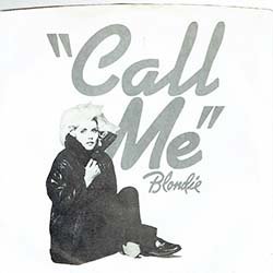 画像2: BLONDIE / CALL ME (7インチ) [◎中古レア盤◎激レア！マニア歓喜のUS版白黒ジャケ7"！インスト入り！]