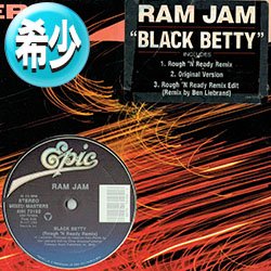画像1: RAM JAM / BLACK BETTY (B.LIEBRAND MIX/3VER) [◎中古レア盤◎希少！高音質版12"！89年エディットMIX！]
