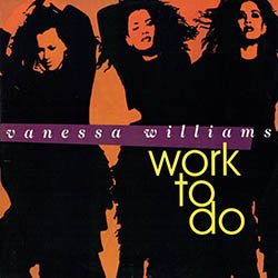 画像2: VANESSA WILLIAMS / WORK TO DO (和蘭原盤/REMIX) [◎中古レア盤◎激レア！7"with RAP MIXがコレ！ハウスMIXも1面使用！]