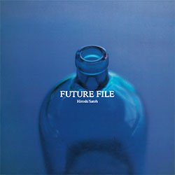 画像2: 佐藤博 / FUTURE FILE (LP/全11曲) [■LP■お宝直行！クリアブルー盤！シティポップ名盤！]