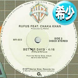 画像1: RUFUS & CHAKA / BETTER DAYS (12"MIX/全2曲) [◎中古レア盤◎お宝！極少生産！なんと12インチ！MUROプレイ！]