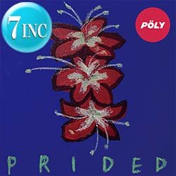 画像1: POLY / PRIDED (7インチ) [■限定■最新曲が7"で！TRACY CHAPMAN「FAST CAR」使い！DLコード付！]