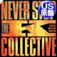 K COLLECTIVE / NEVER STOP (米原盤/6VER) [◎中古レア盤◎お宝！US原盤！コレが原曲！男性版！]