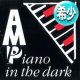 A.M.P. / PIANO IN THE DARK (12"MIX/全2曲) [■廃盤■激レア！少量生産ジャケ付！哀愁グランドビートカバー！]