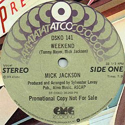 画像2: MICK JACKSON / WEEKEND (米原盤/12"MIX) [◎中古レア盤◎お宝！必殺の"週末賛歌"！TIMMY代名詞！インスト入り！]