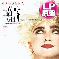 画像1: O.S.T (MADONNA) / WHO'S THAT GIRL (LP原盤/全9曲) [◎中古レア盤◎お宝！ステッカー付US原盤！映画サントラ名盤！]