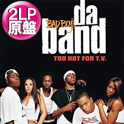 画像1: BAD BOY'S DA BAND / TOO HOT FOR T.V. (2LP原盤/全18曲) [◎中古レア盤◎お宝！美A級品！USのみ！2枚組原盤！]