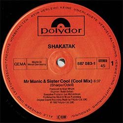画像3: SHAKATAK / MR. MANIC & SISTER COOL (独原盤/MANIC MIX) [◎中古レア盤◎お宝！必殺「マニックMIX」！曲ラストがカット！]