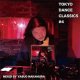 中村保夫 / TOKYO DANCE CLASSICS #4 (MIXCD) [■国内定価■最新作！和モノDJ第4弾！普段のプレイを凝縮！]