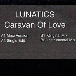 画像2: LUNATICS / CARAVAN OF LOVE (独原盤/12"MIX) [◎中古レア盤◎激レア！ドイツのみ！極上アイズレー使い！メロウ歌RAP！]
