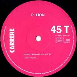 画像2: P. LION / HAPPY CHILDREN (仏原盤/12"MIX) [◎中古レア盤◎激レア！フランス版ジャケ！ロングINST入り！]