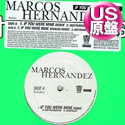 画像1: MARCOS HERNANDEZ / IF YOU WERE MINE (米原盤/REMIX) [◎中古レア盤◎お宝！美品！コレはUS原盤！REMIX！]
