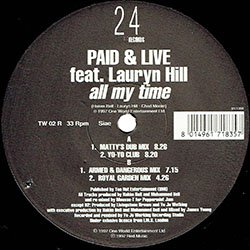 画像2: PAID & LIVE / ALL MY TIME (伊原盤/ヨーロッパMIX) [◎中古レア盤◎お宝！別REMIXがコレ！必殺"ロイヤルガーデンMIX"！]