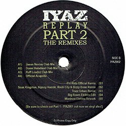 画像2: IYAZ / REPLAY (マル秘MIX) [◎中古レア盤◎激レア！極少量生産！幻のREMIX集！特大HITデビュー曲 ！]