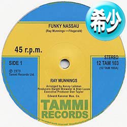 画像1: RAY MUNNINGS / FUNKY NASSAU (全2曲) [■廃盤■激レア！少量生産12"！ソロカバー傑作！レアグルーヴ名盤！]