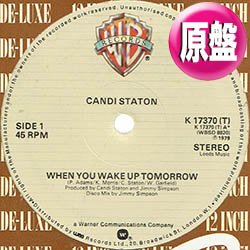 画像1: CANDI STATON / WHEN YOU WAKE UP TOMORROW (英原盤/全2曲) [◎中古レア盤◎お宝！本物の原盤！N.Yガラージ古典！]
