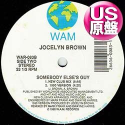 画像1: JOCELYN BROWN / SOMEBODY ELSE'S GUY (米原盤/NEW MIX) [◎中古レア盤◎お宝！コレは原盤！ド派手「90年ミックス」！]