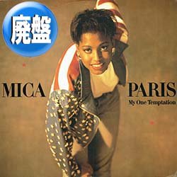画像1: MICA PARIS / MY ONE TEMPTATION (REMIX) [◎中古レア盤◎お宝！英国版ジャケ！踊れるREMIX + 別曲入り！]