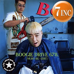 画像1: BOO / BOOGIE DRIVE 678. (MUROエディット/7インチ) [■限定■祝！待望の7インチ化！最新EDIT！]